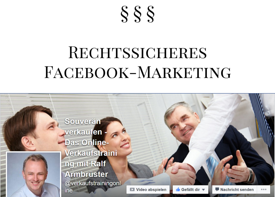 Übersicht: Rechtssicheres Facebook-Marketing